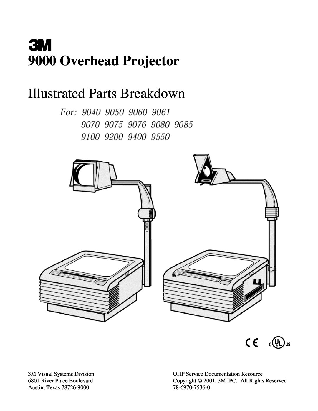 Xerox 9075, 9550 manual Overhead Projector, 3M Visual Systems Division, OHP Service Documentation Resource, Austin, Texas 