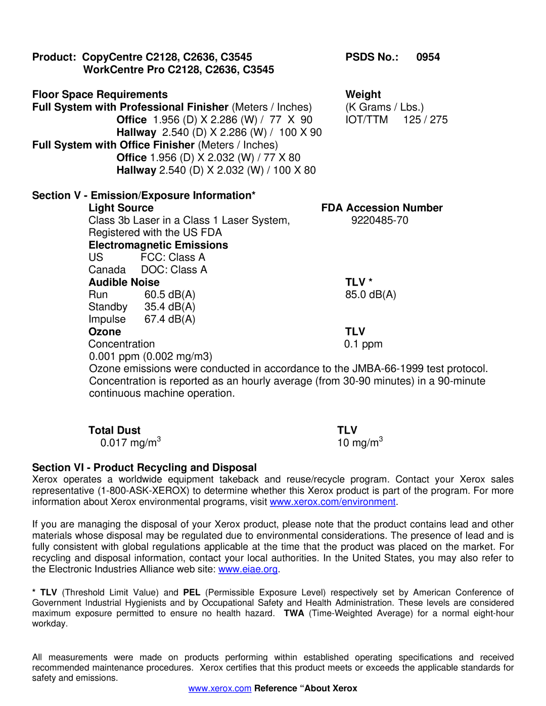 Xerox 958 Full System with Office Finisher Meters / Inches, Electromagnetic Emissions, Audible Noise, Ozone, Total Dust 