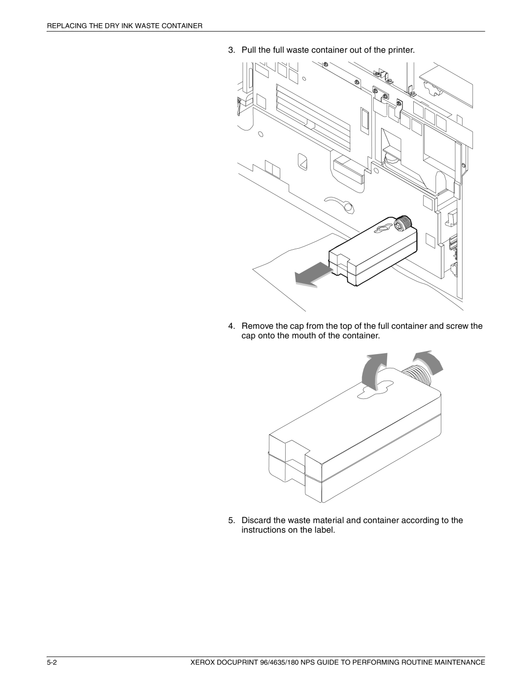 Xerox 96 manual Replacing the DRY INK Waste Container 