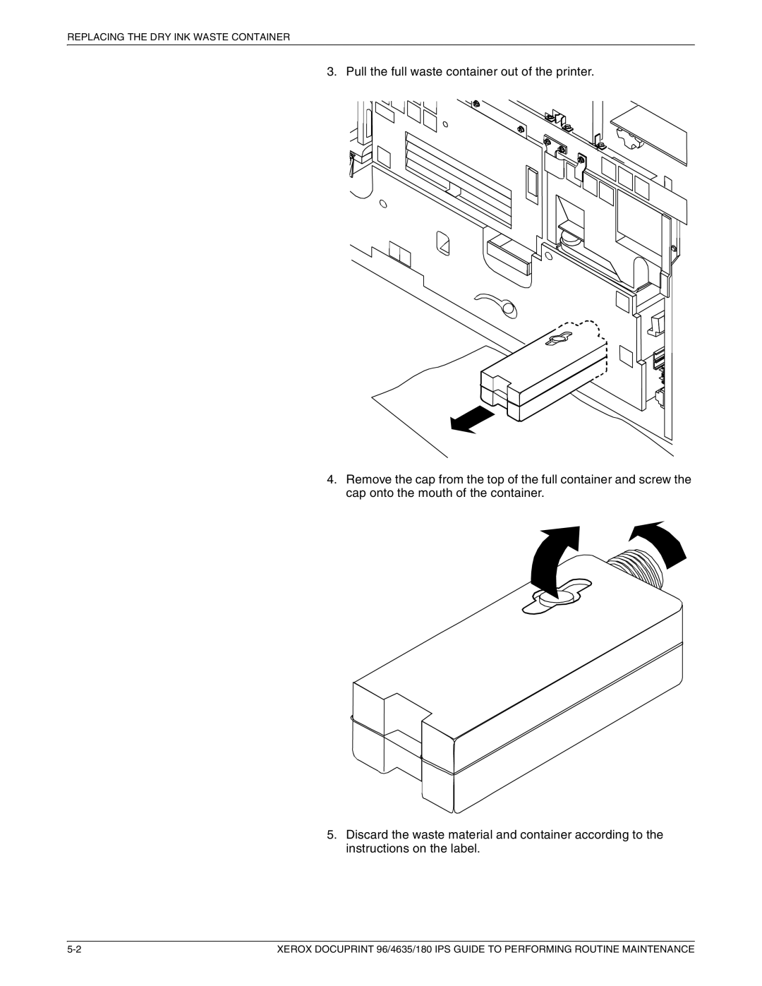 Xerox 96/4635/180 IPS manual Replacing the DRY INK Waste Container 