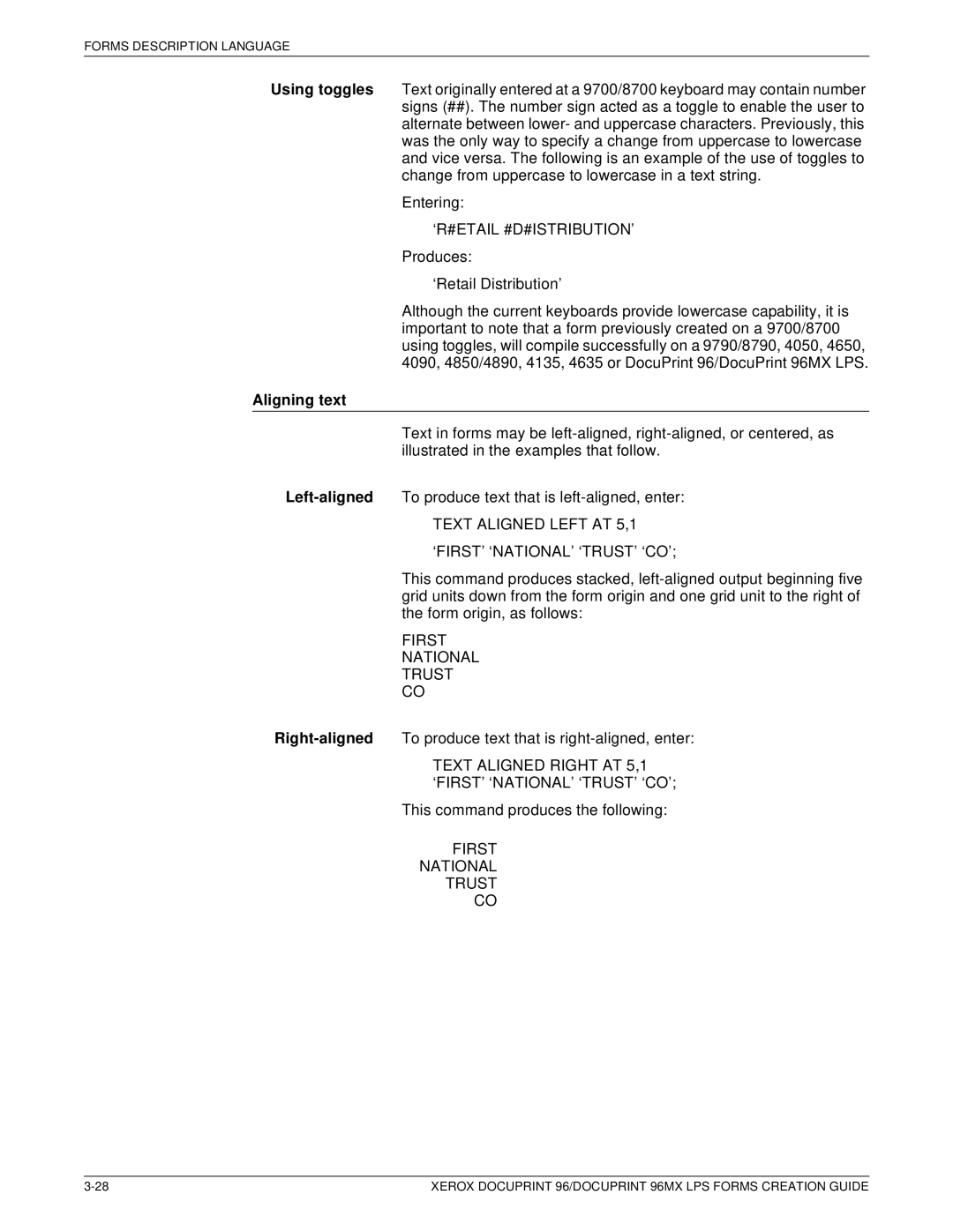 Xerox 96MX manual ‘R#Etail #D#Istribution’, Aligning text, Text Aligned Left AT 5,1 ‘FIRST’ ‘NATIONAL’ ‘TRUST’ ‘CO’ 