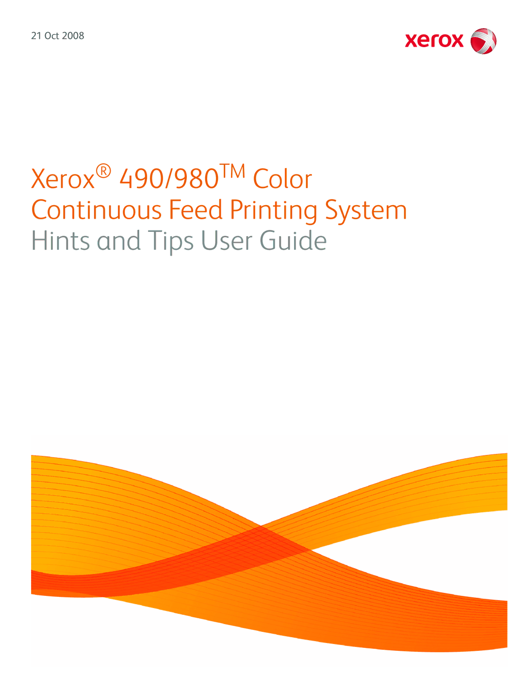 Xerox manual Xerox 490/980TM Color Continuous Feed Printing System 