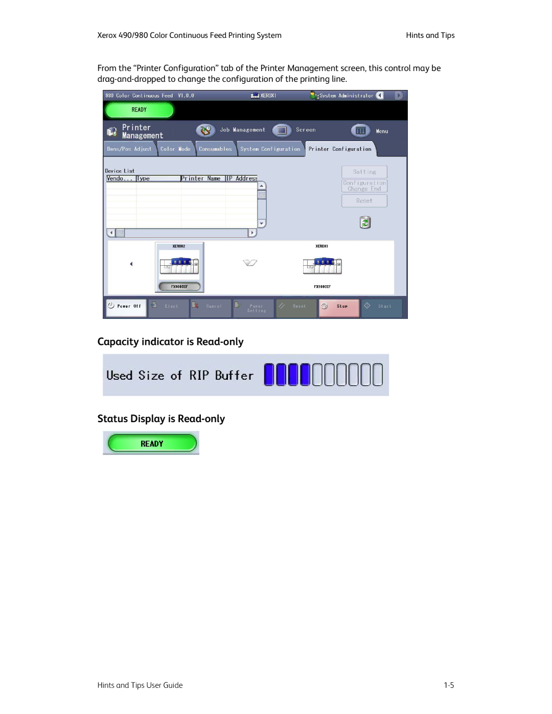 Xerox 980 manual Capacity indicator is Read-only Status Display is Read-only 