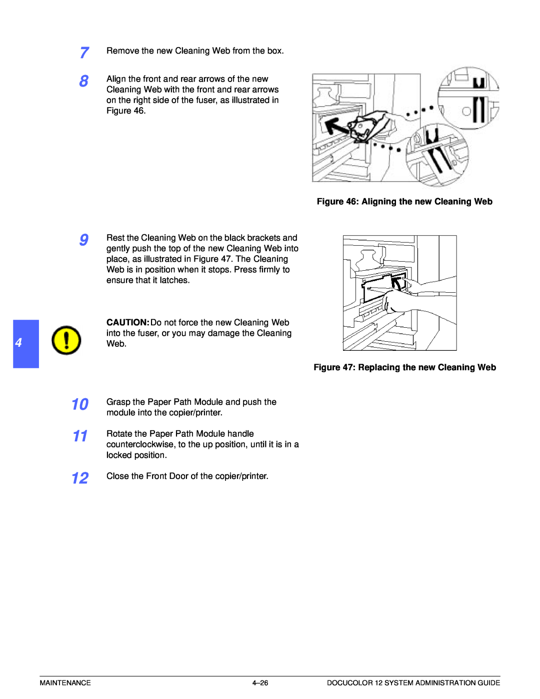 Xerox a2 manual 1 2 3 4 5 6 7, Aligning the new Cleaning Web, Replacing the new Cleaning Web 