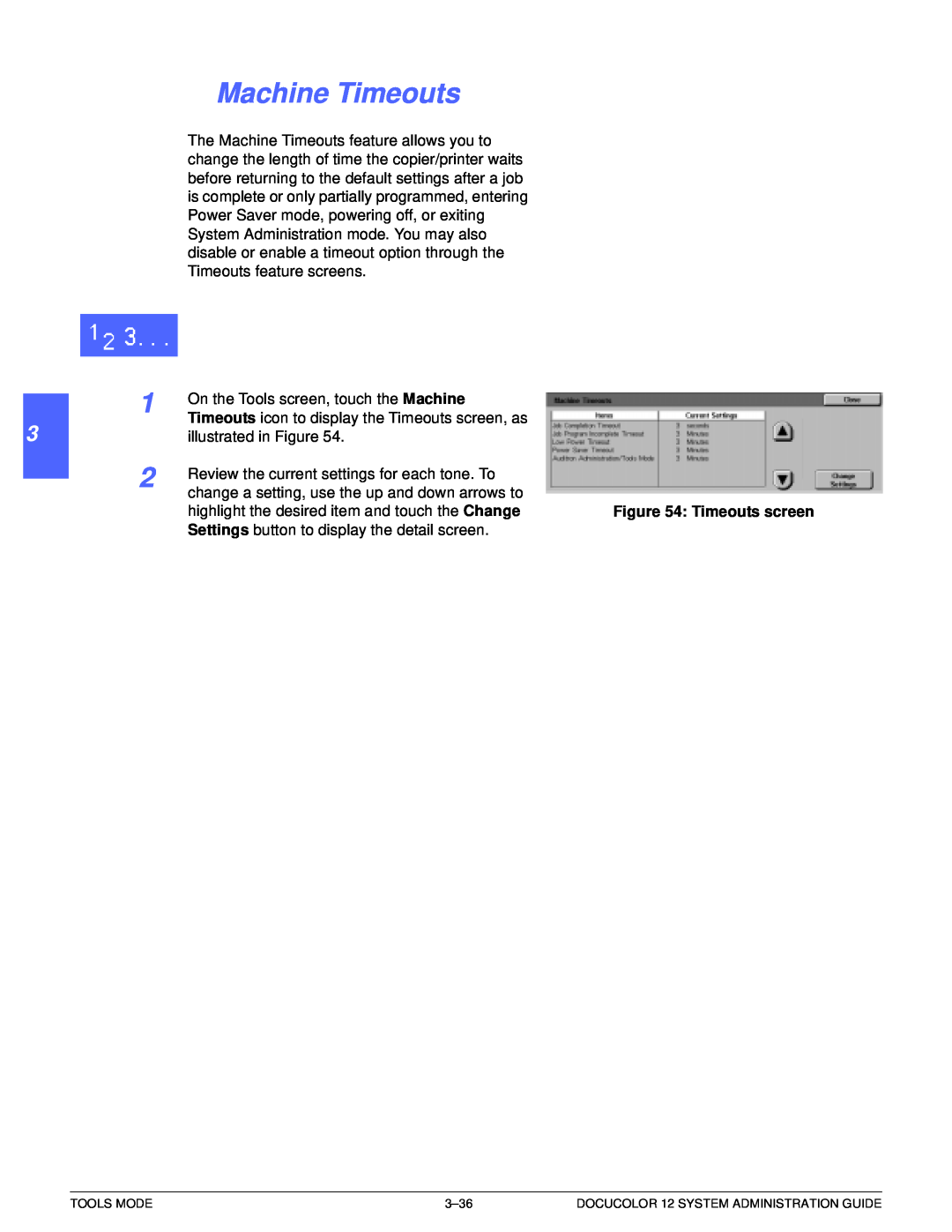 Xerox a2 manual Machine Timeouts, 1 2 3 4 5 6 7, Timeouts screen 