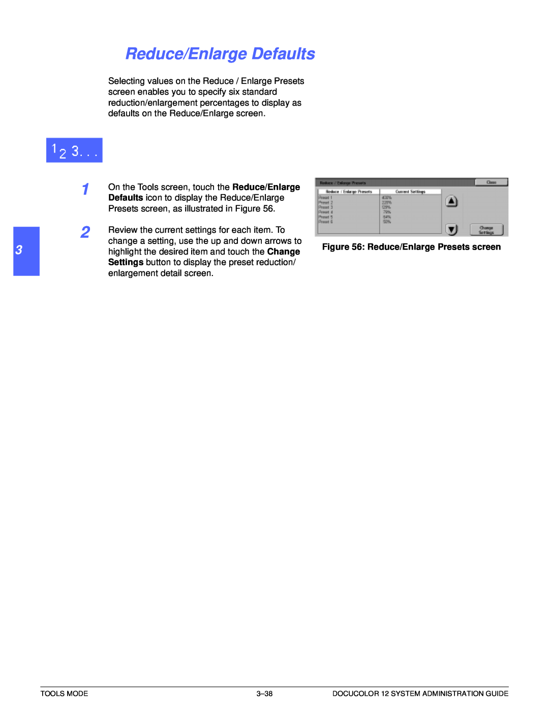Xerox a2 manual Reduce/Enlarge Defaults, 1 2 3 4 5 6 7, Reduce/Enlarge Presets screen 