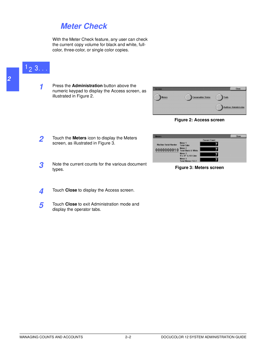 Xerox a2 manual Meter Check, Access screen 