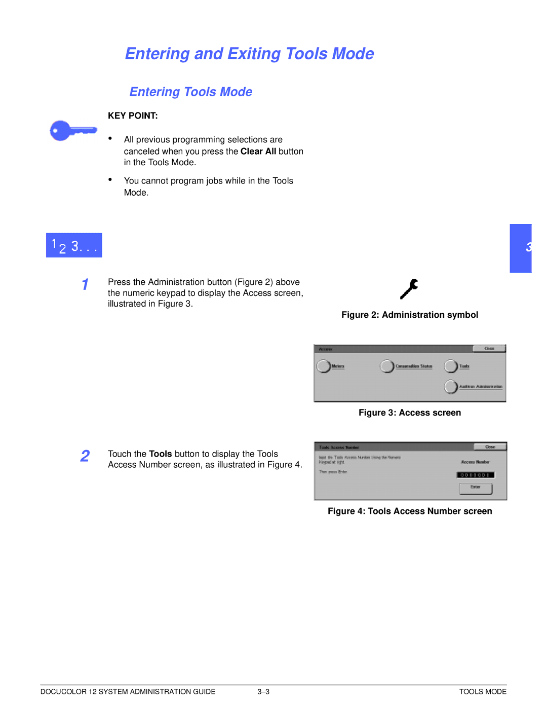 Xerox a2 manual Entering and Exiting Tools Mode, Entering Tools Mode 