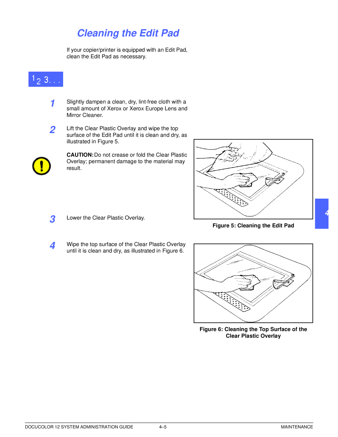 Xerox a2 manual Cleaning the Edit Pad 