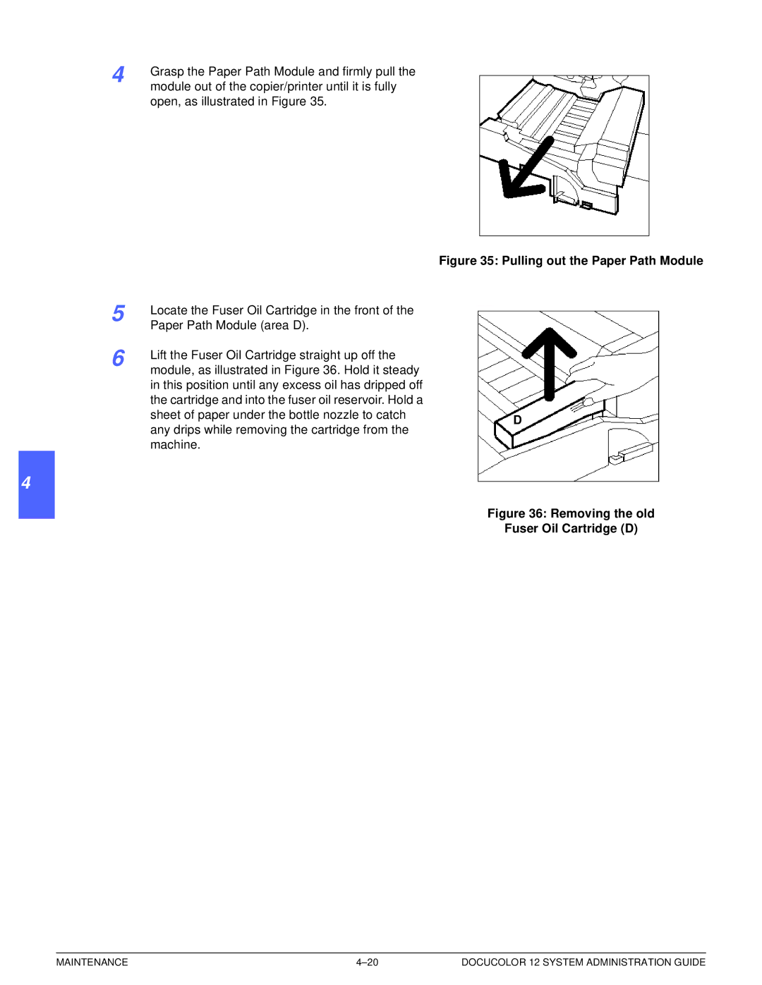 Xerox a2 manual Pulling out the Paper Path Module 