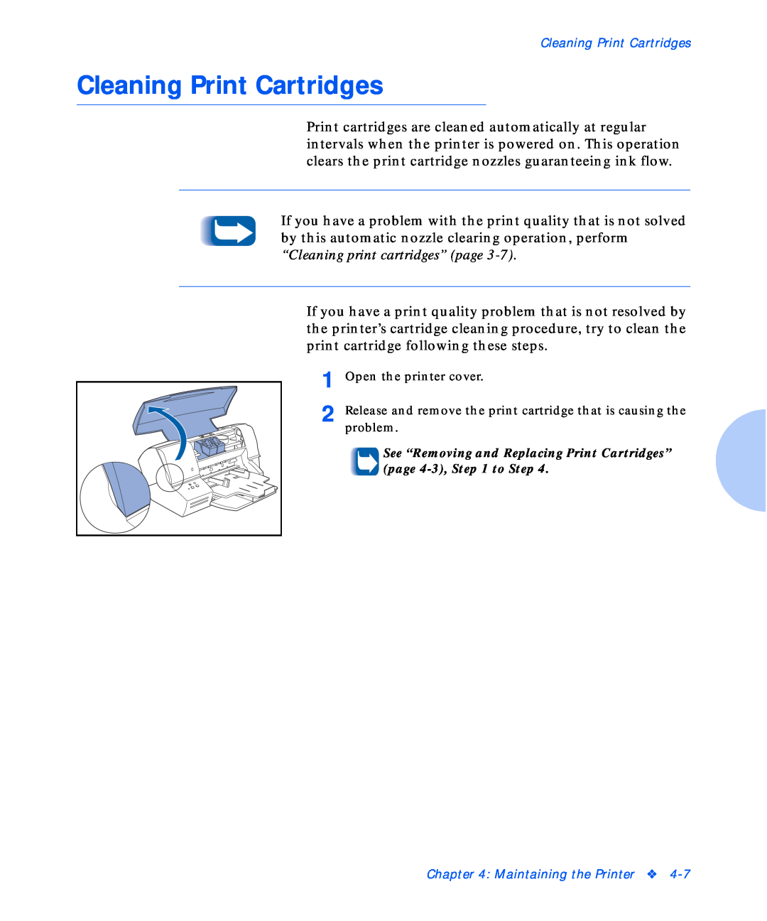 Xerox C15 manual Cleaning Print Cartridges, Open the printer cover 