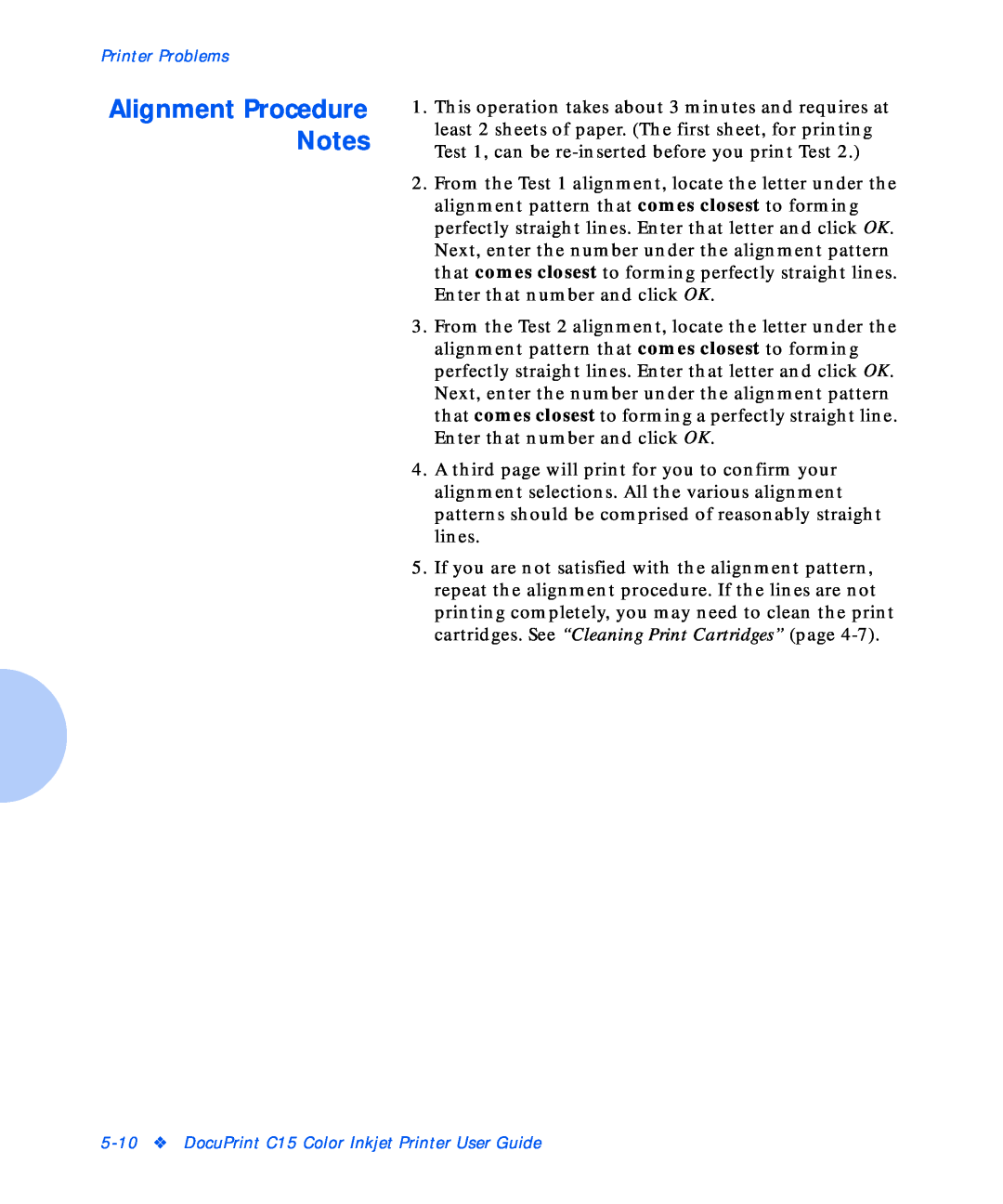 Xerox C15 manual Alignment Procedure Notes, Printer Problems 