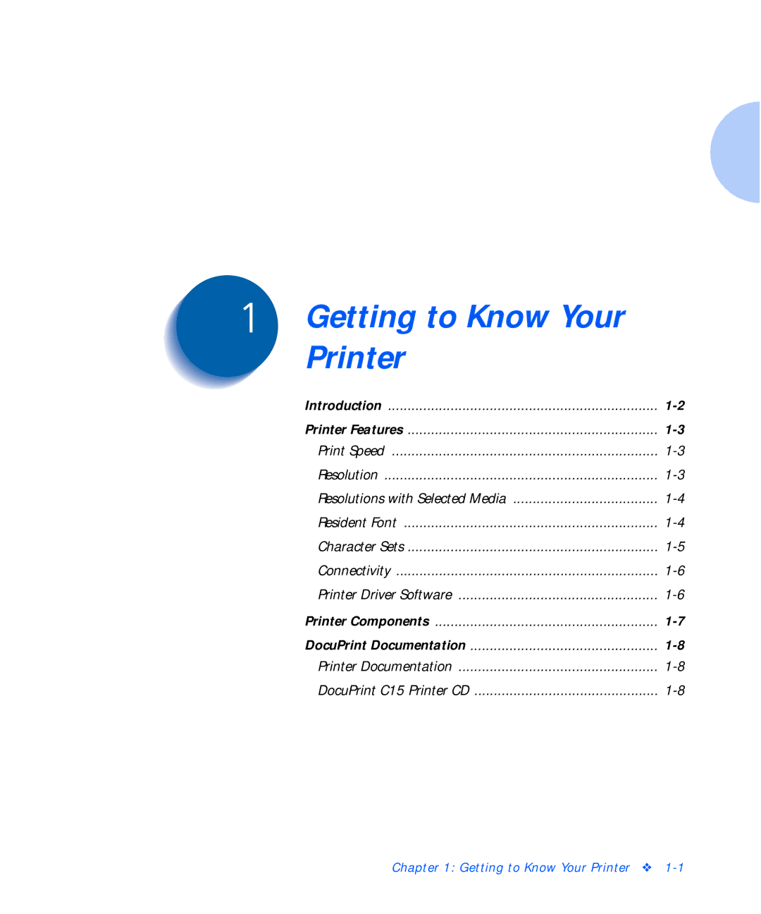 Xerox C15 manual Getting to Know Your Printer 