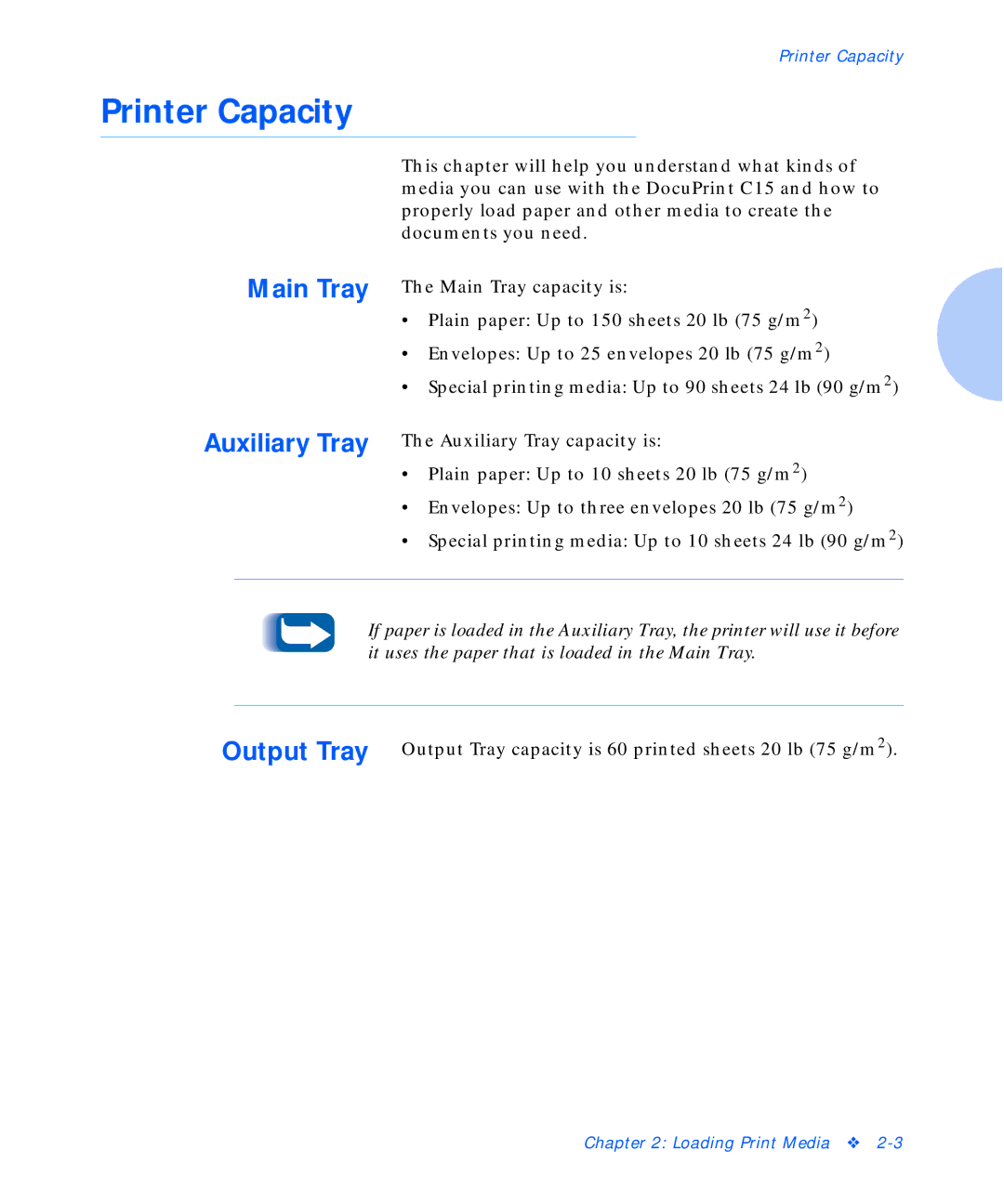 Xerox C15 manual Printer Capacity, Main Tray Auxiliary Tray 