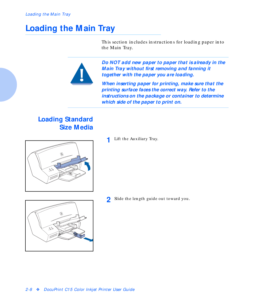 Xerox C15 manual Loading the Main Tray, Loading Standard Size Media 