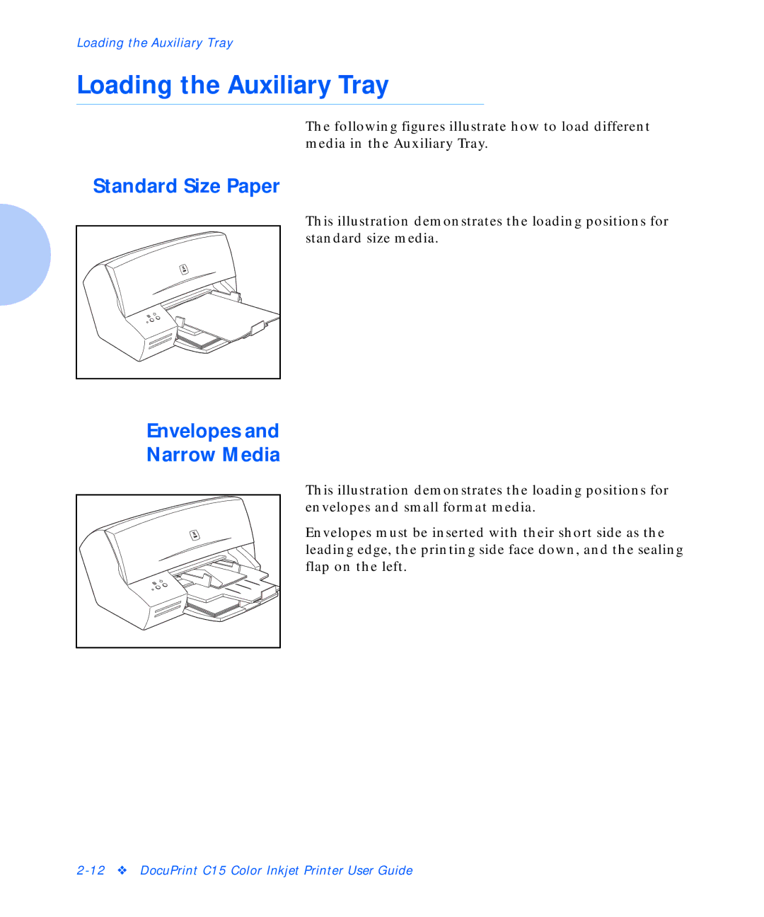 Xerox C15 manual Loading the Auxiliary Tray, Standard Size Paper Envelopes Narrow Media 