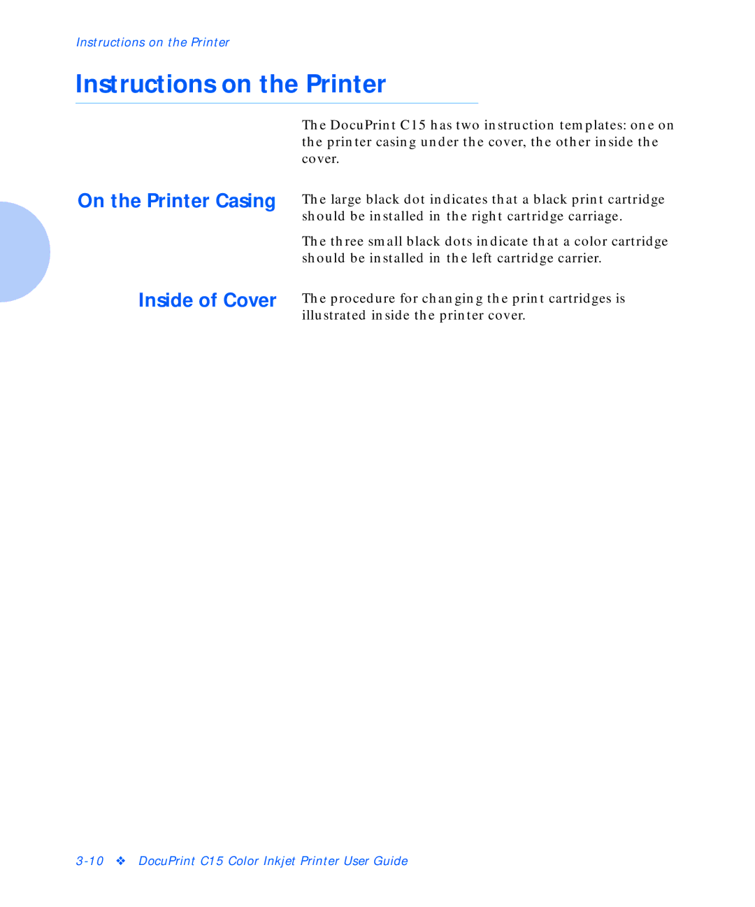 Xerox C15 manual Instructions on the Printer, On the Printer Casing Inside of Cover 