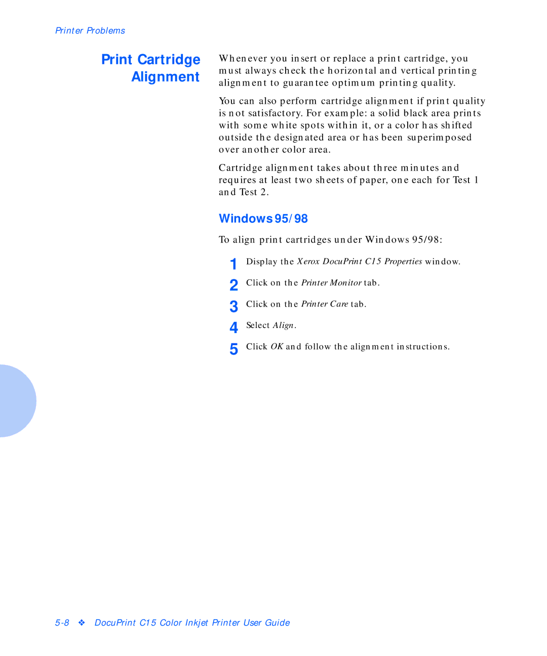 Xerox C15 manual Print Cartridge Alignment, Windows 95/98 