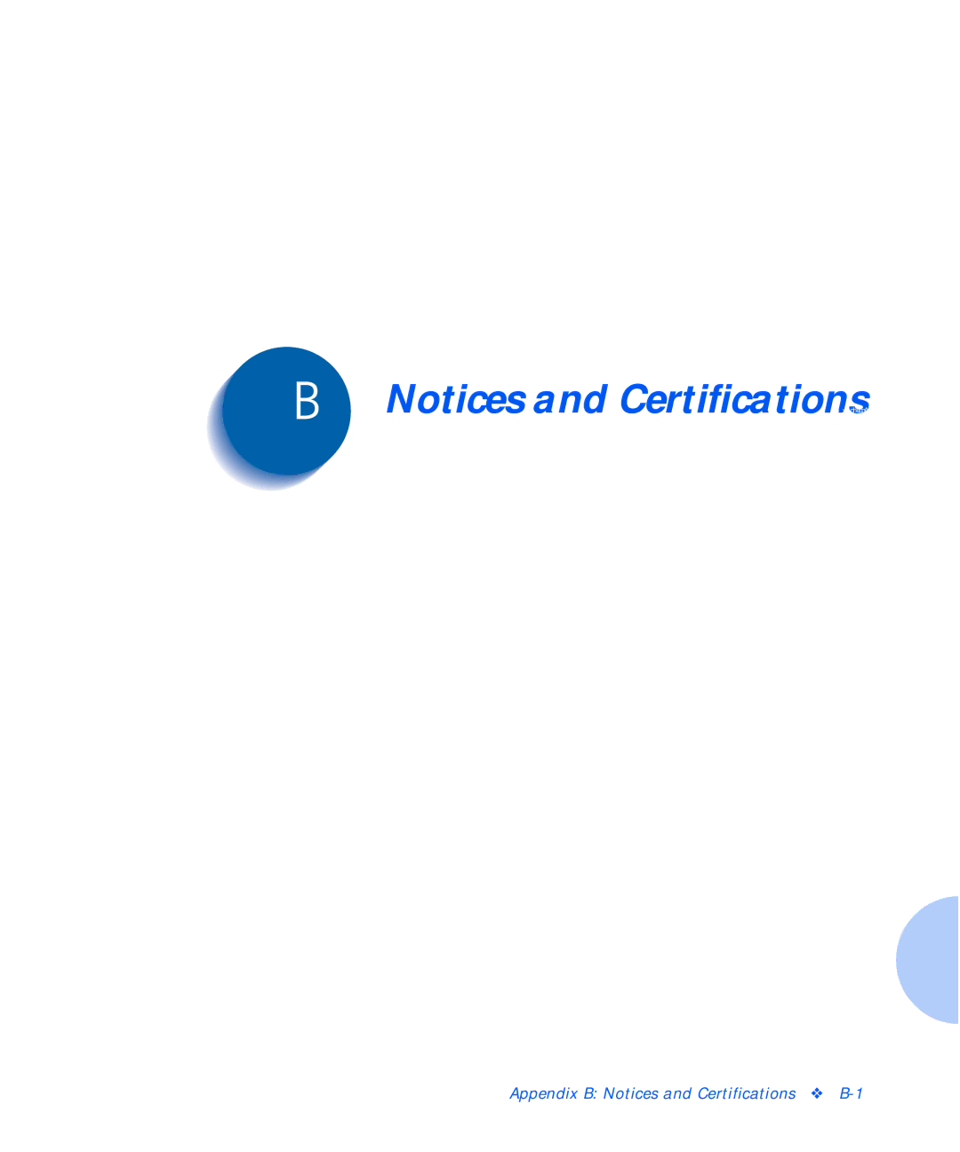 Xerox C15 manual Appendix B Notices and Certifications B-1 