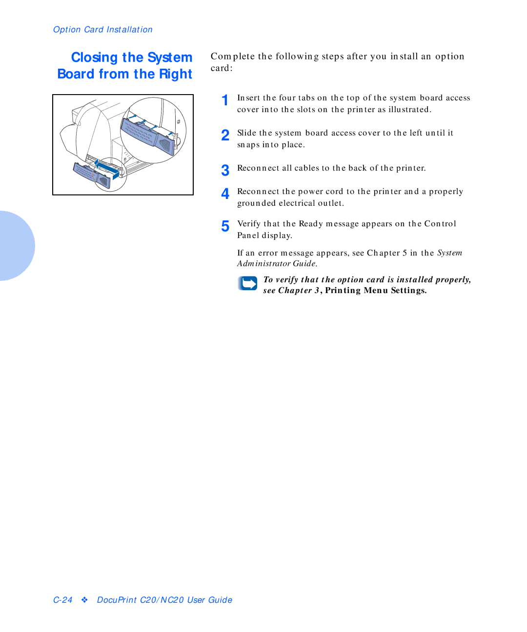 Xerox C20 manual Closing the System Board from the Right 