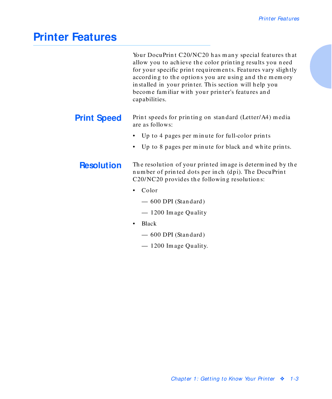 Xerox C20 manual Printer Features, Print Speed Resolution 