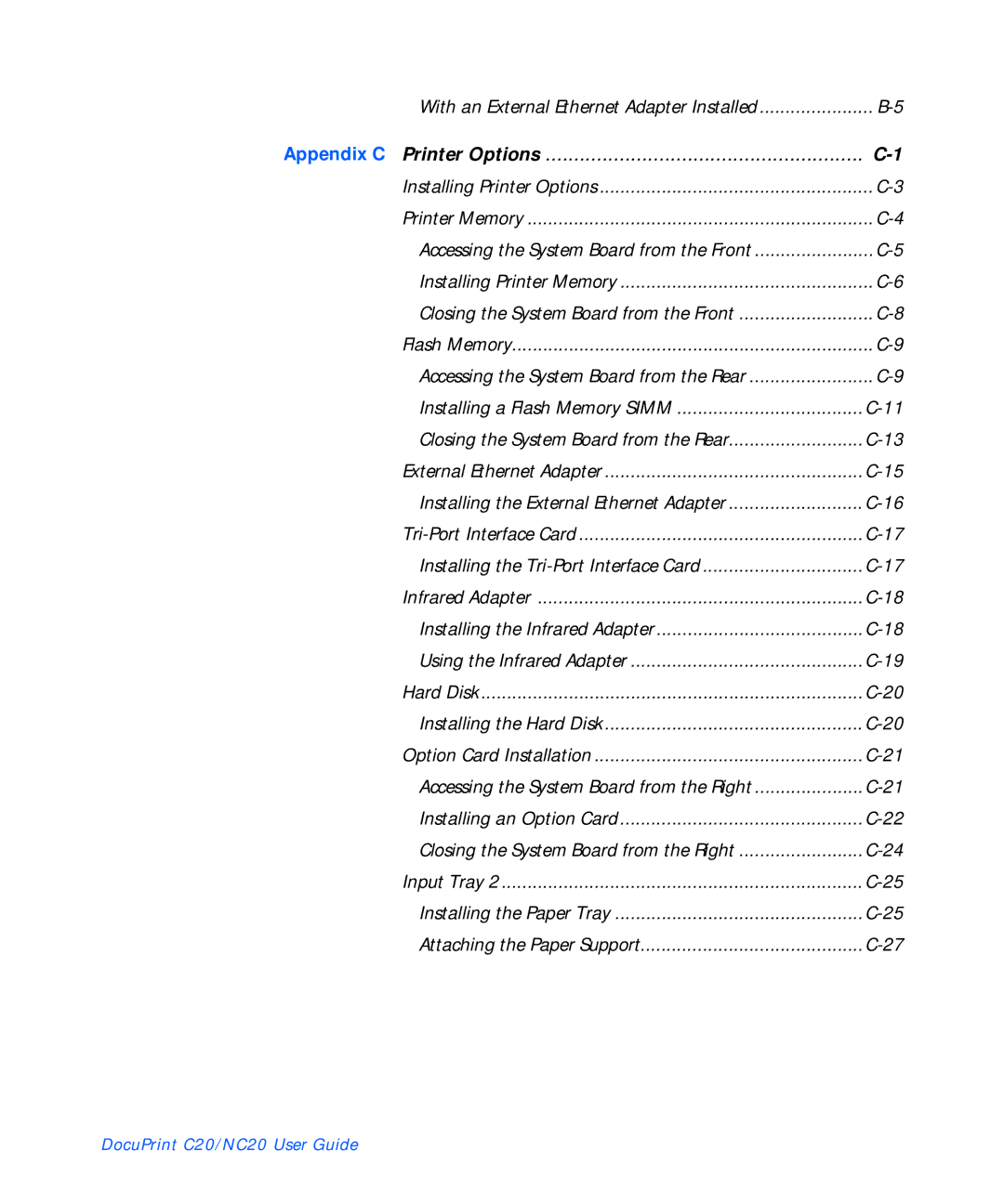 Xerox C20 manual Appendix C Printer Options 