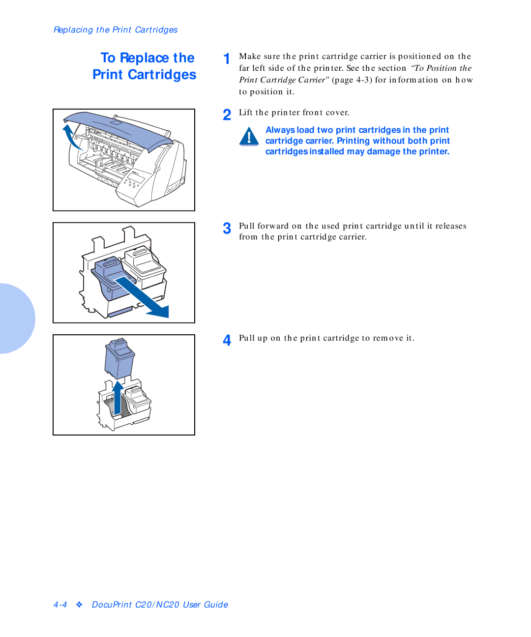 Xerox C20 manual To Replace, Print Cartridges 