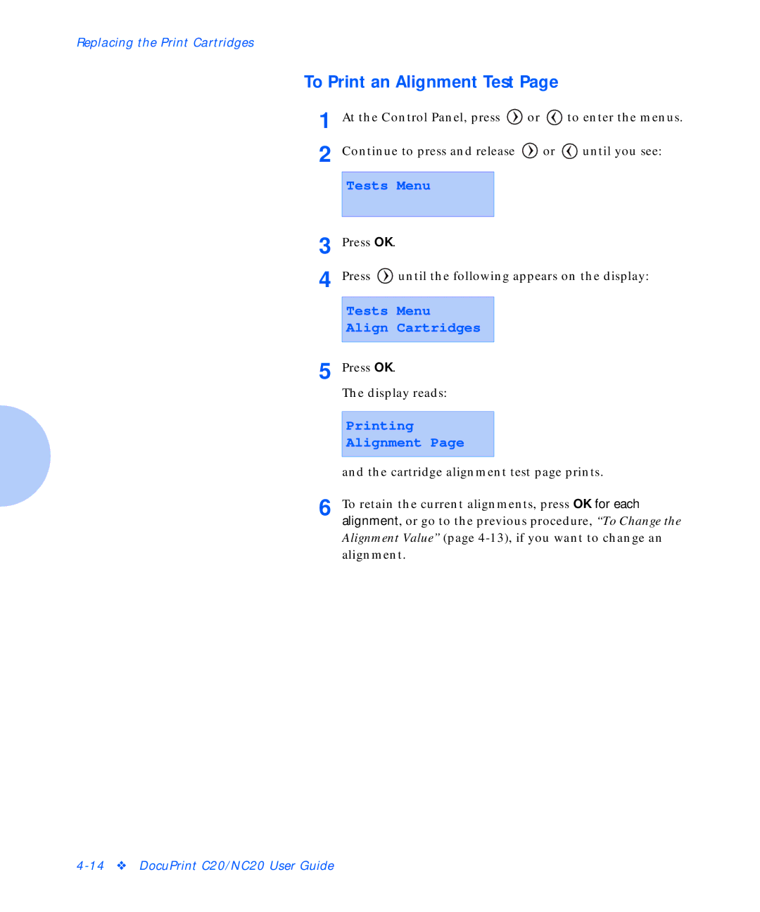 Xerox C20 manual Tests Menu Align Cartridges, Printing Alignment 