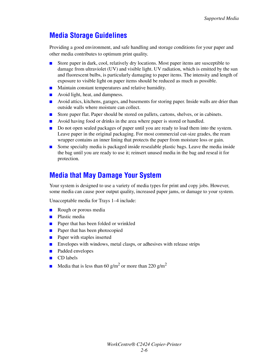 Xerox C2424 manual Media Storage Guidelines, Media that May Damage Your System 