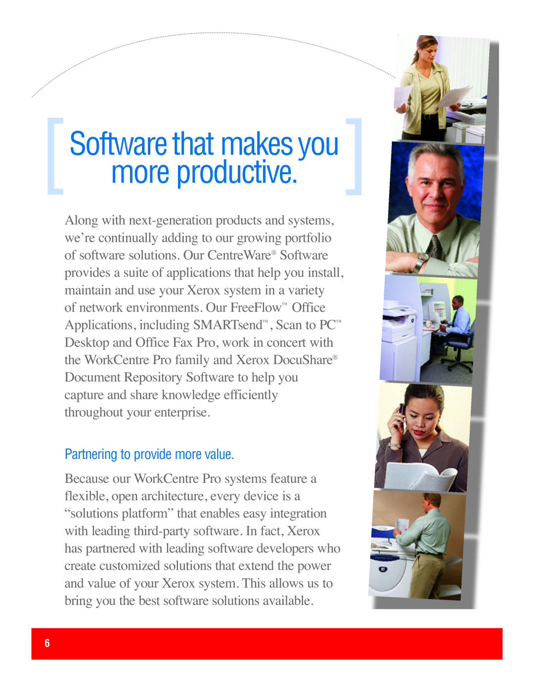 Xerox C3545, 275 manual Software that makes you more productive, Partnering to provide more value 