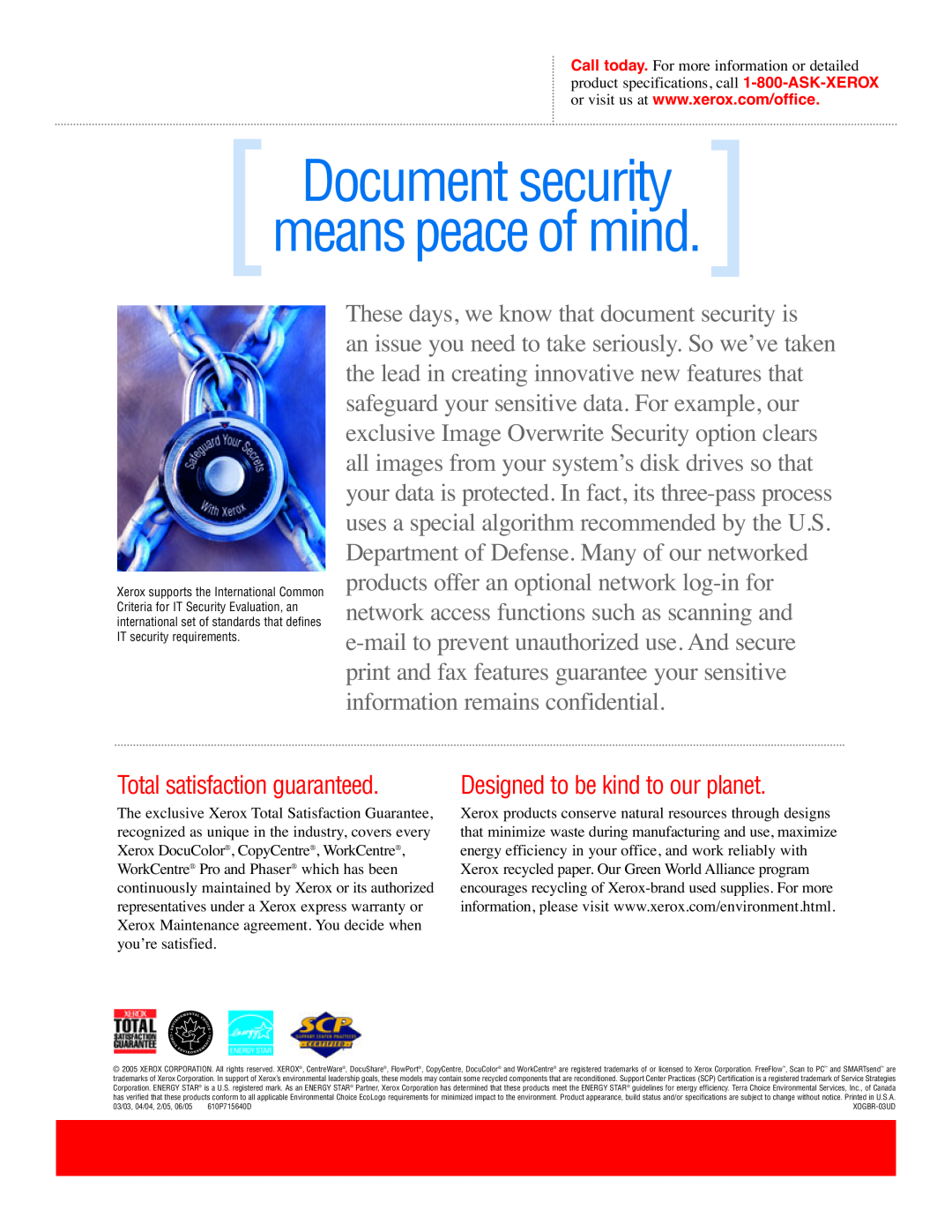 Xerox C3545, 275 Document security means peace of mind, Total satisfaction guaranteed, Designed to be kind to our planet 