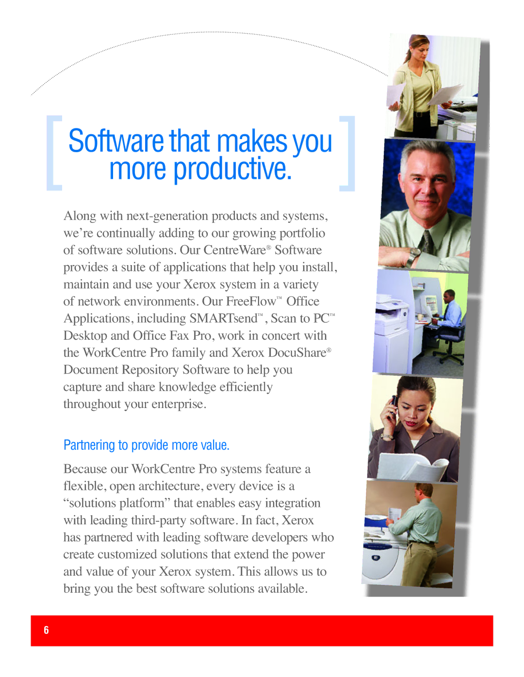 Xerox C3545, 275 manual Software that makes you More productive, Partnering to provide more value 