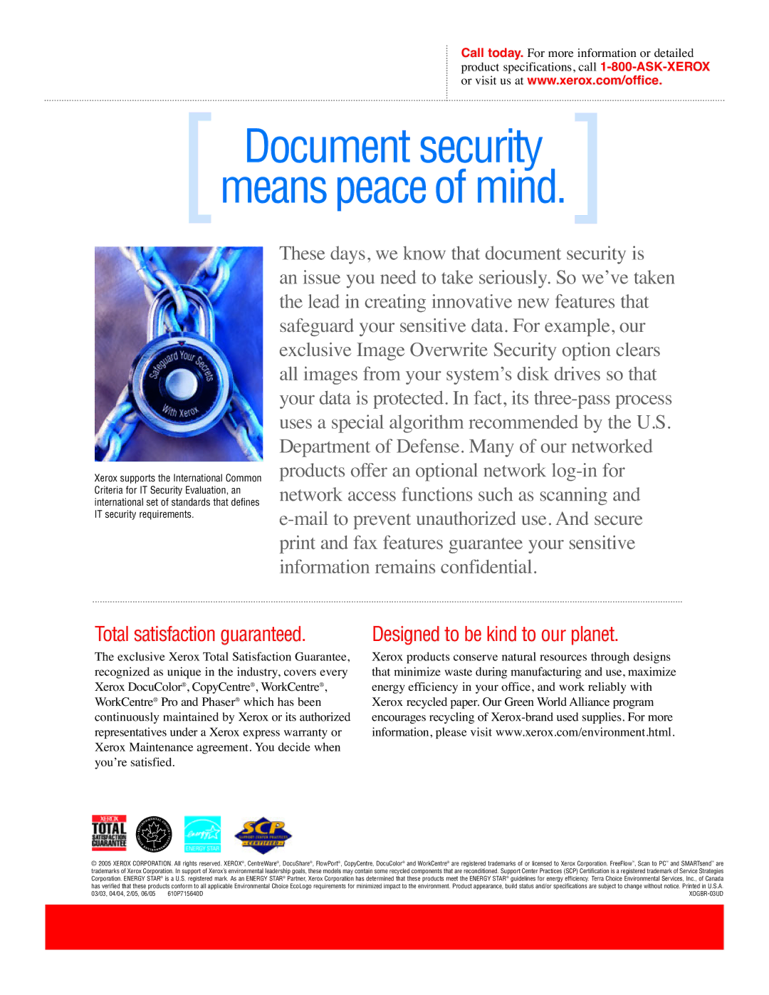 Xerox C3545, 275 manual Document security Means peace of mind, Total satisfaction guaranteed 