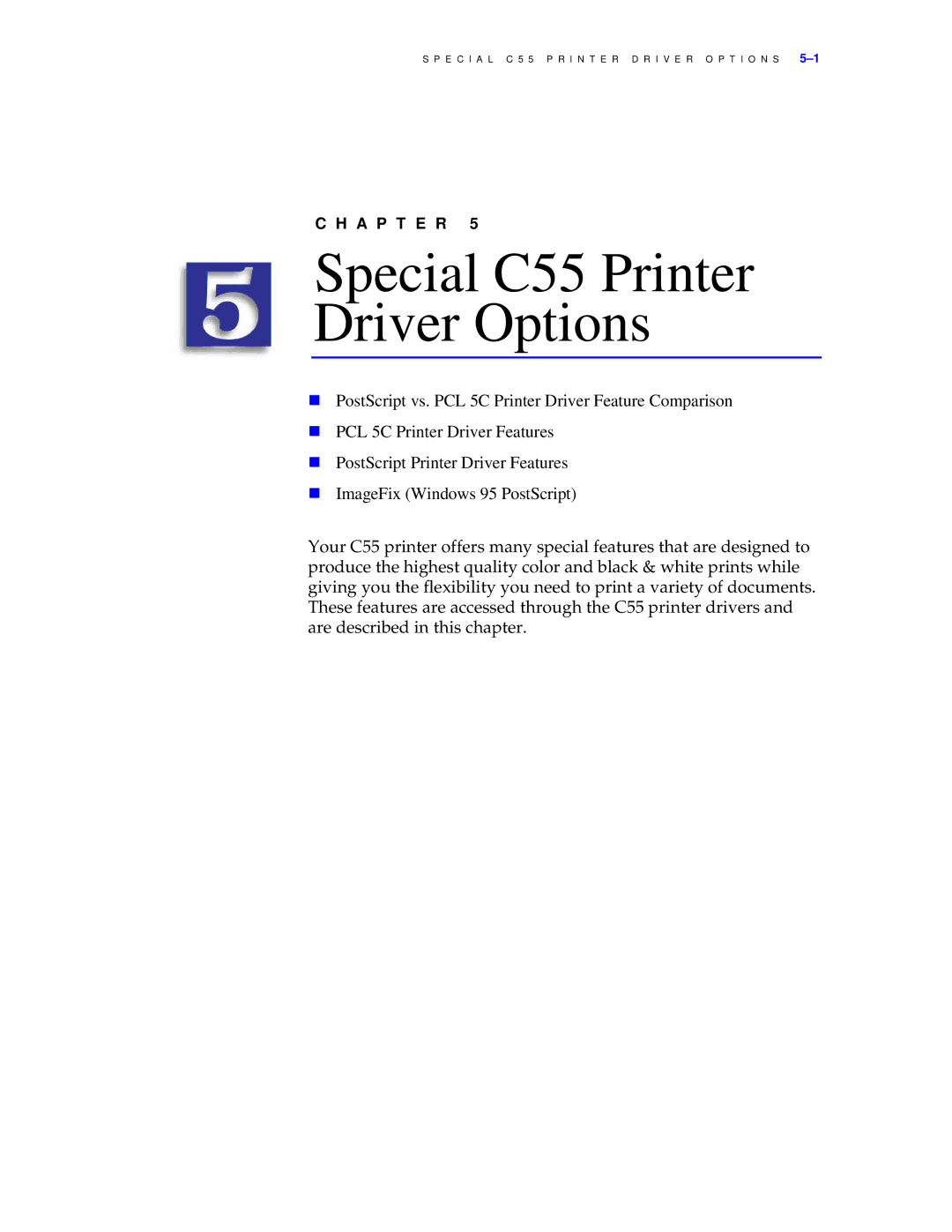 Xerox C55/C55mp manual Special C55 Printer Driver Options 