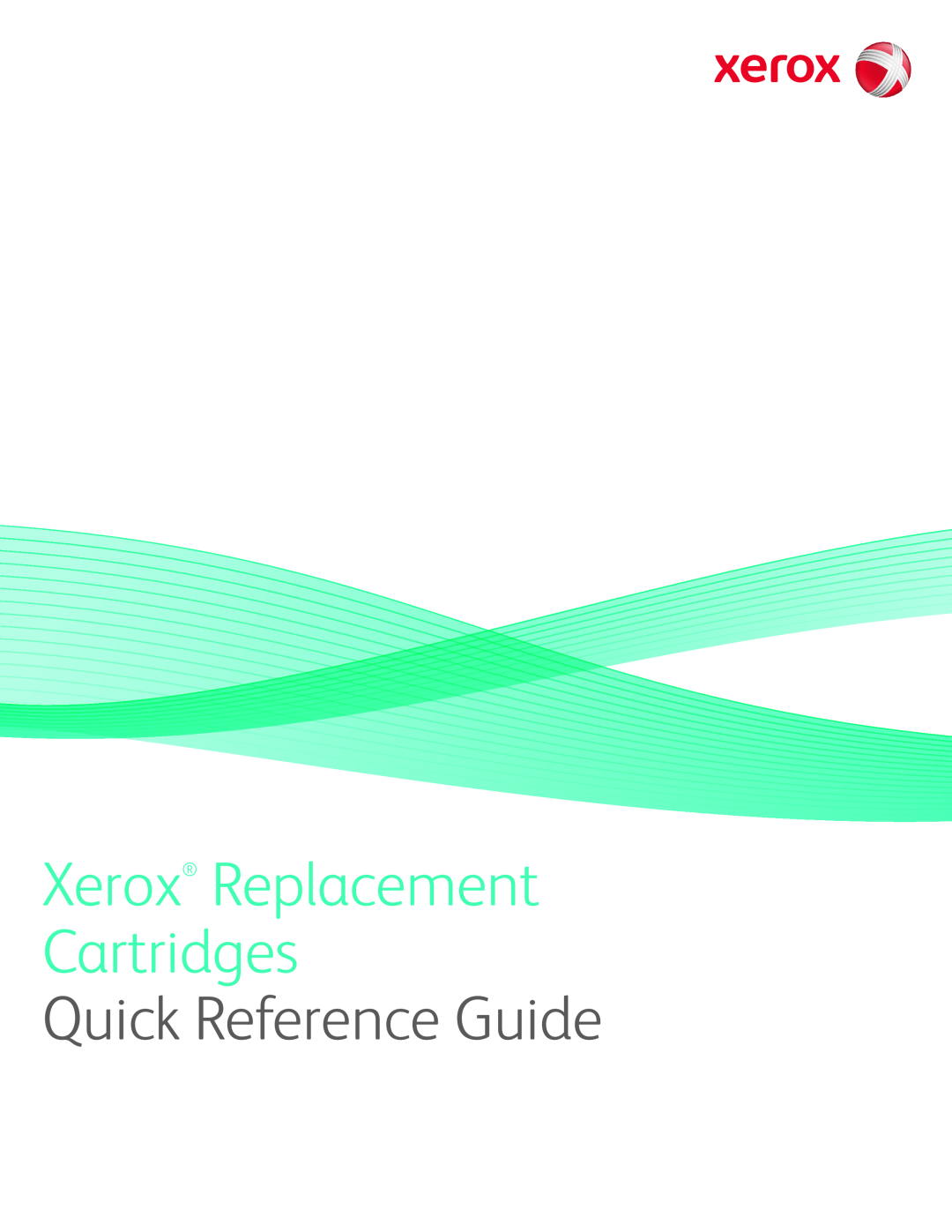 Xerox C9721A, C9722A, 6R944, C9720A, LJ4600, C9723A, 6R943, 6R942 manual Quick Reference Guide, Xerox Replacement Cartridges 