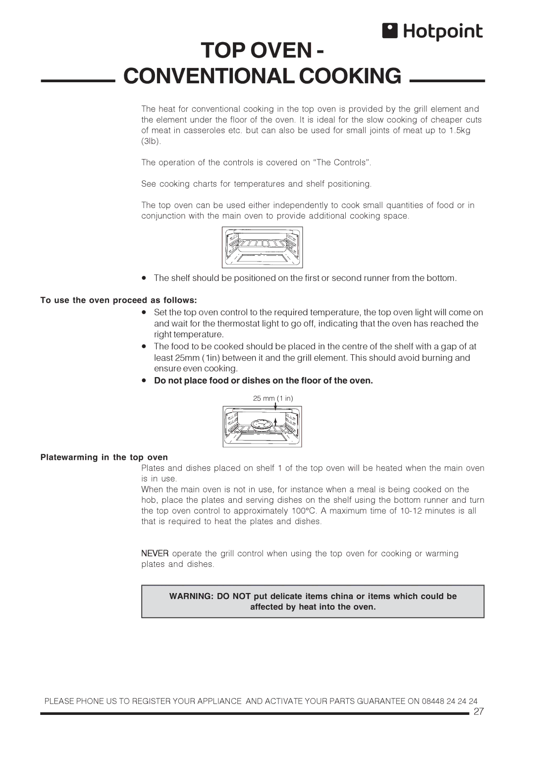 Xerox CH60DPCF, CH60DTXF TOP Oven Conventional Cooking, To use the oven proceed as follows, Platewarming in the top oven 