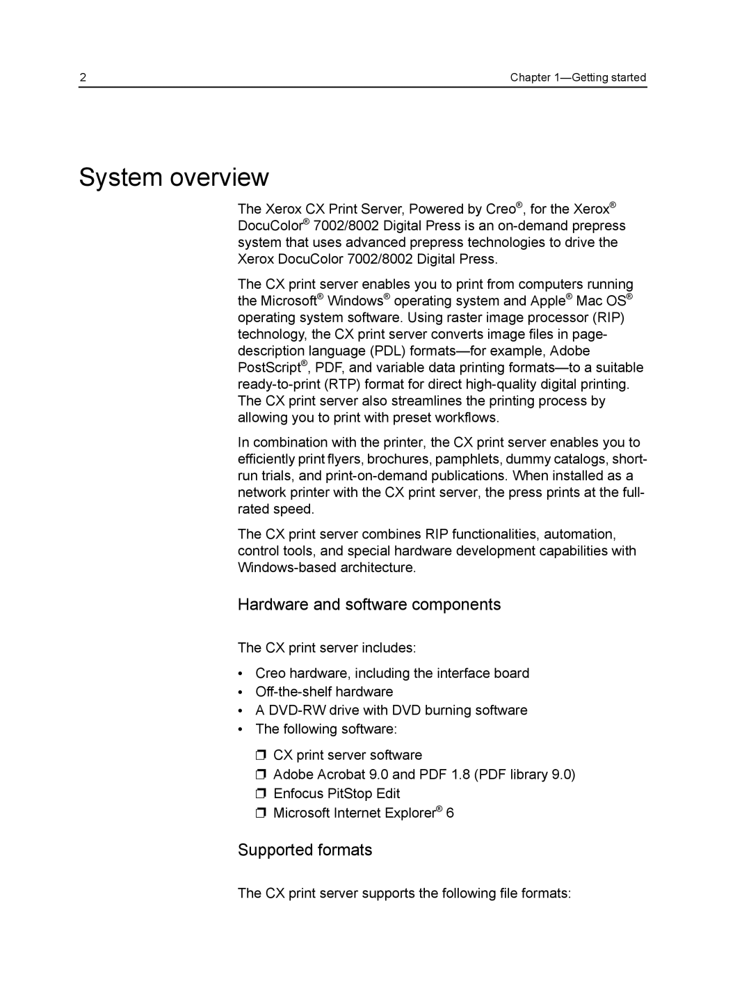 Xerox CX manual System overview, Hardware and software components, Supported formats 