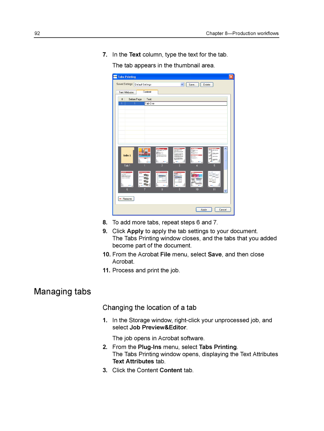 Xerox CX manual Managing tabs, Changing the location of a tab 