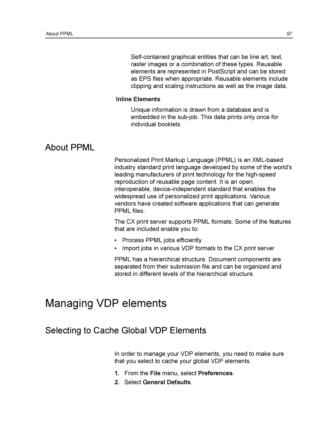 Xerox CX manual Managing VDP elements, About Ppml, Selecting to Cache Global VDP Elements, Inline Elements 