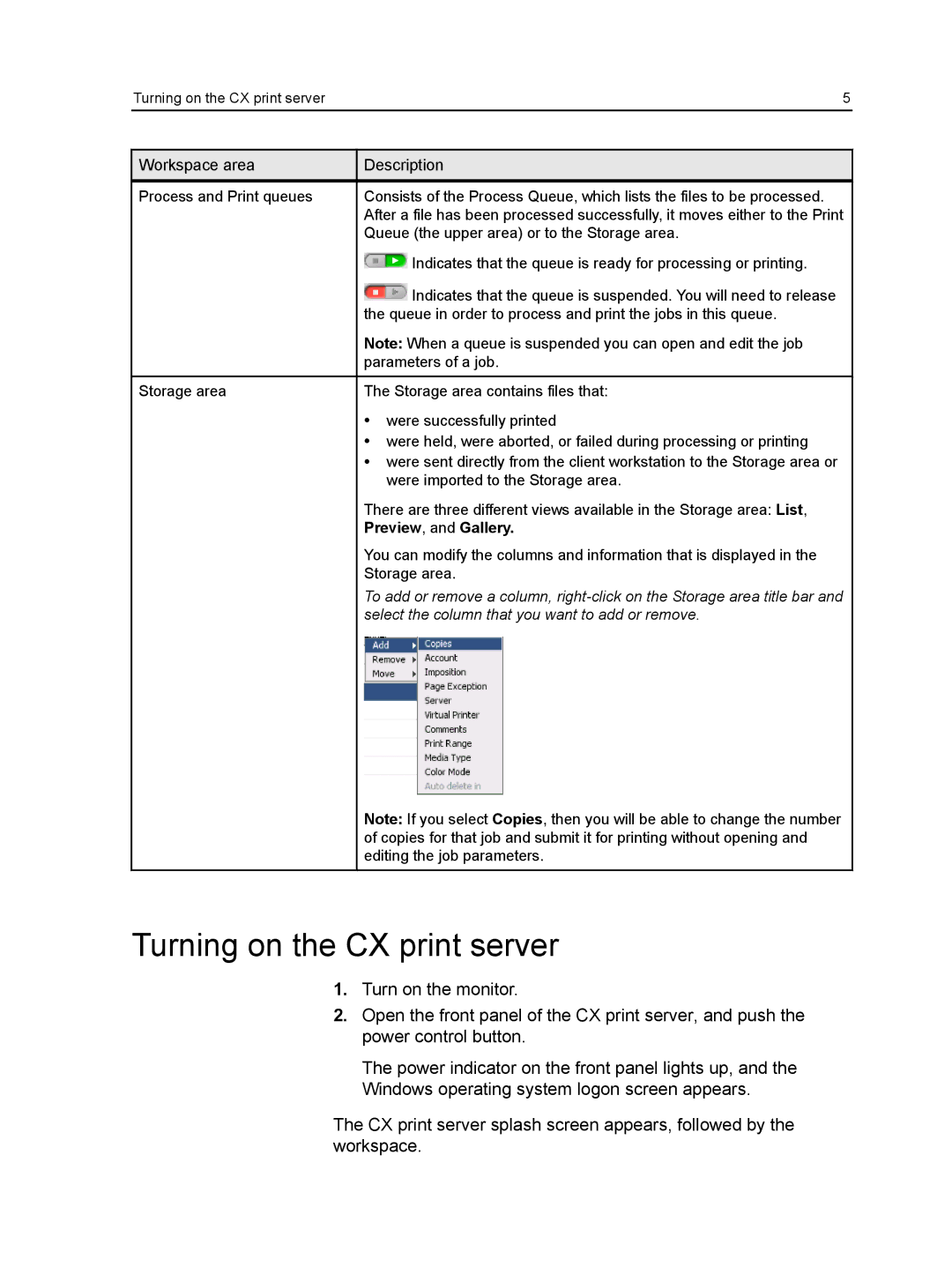 Xerox manual Turning on the CX print server 