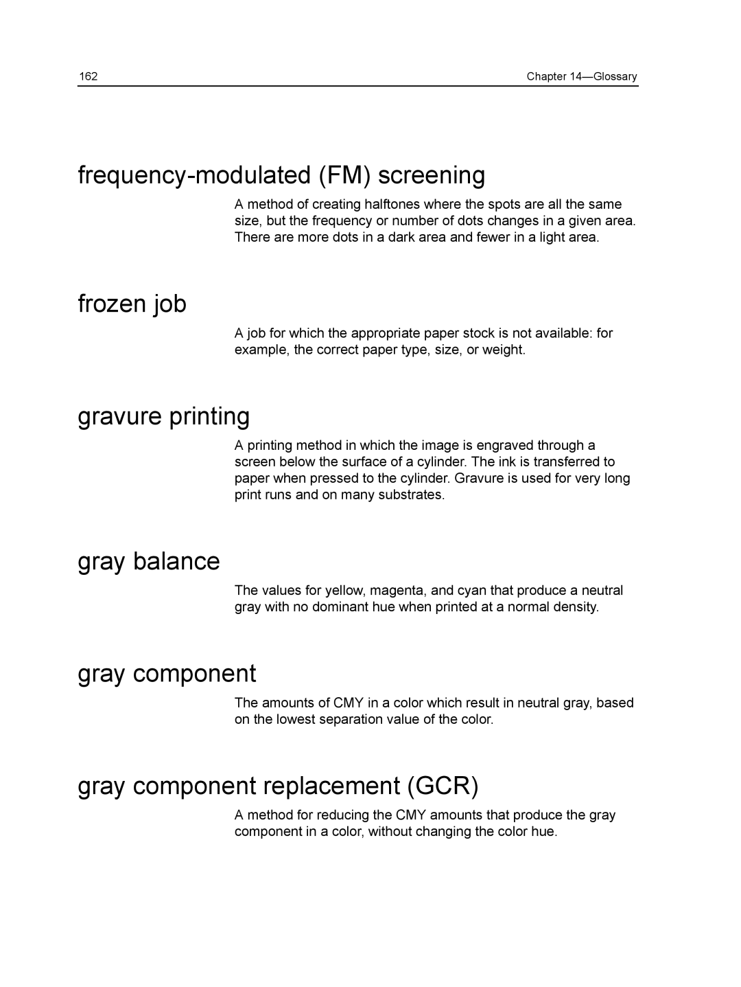 Xerox CX manual Frequency-modulated FM screening, Frozen job, Gravure printing, Gray balance, Gray component 