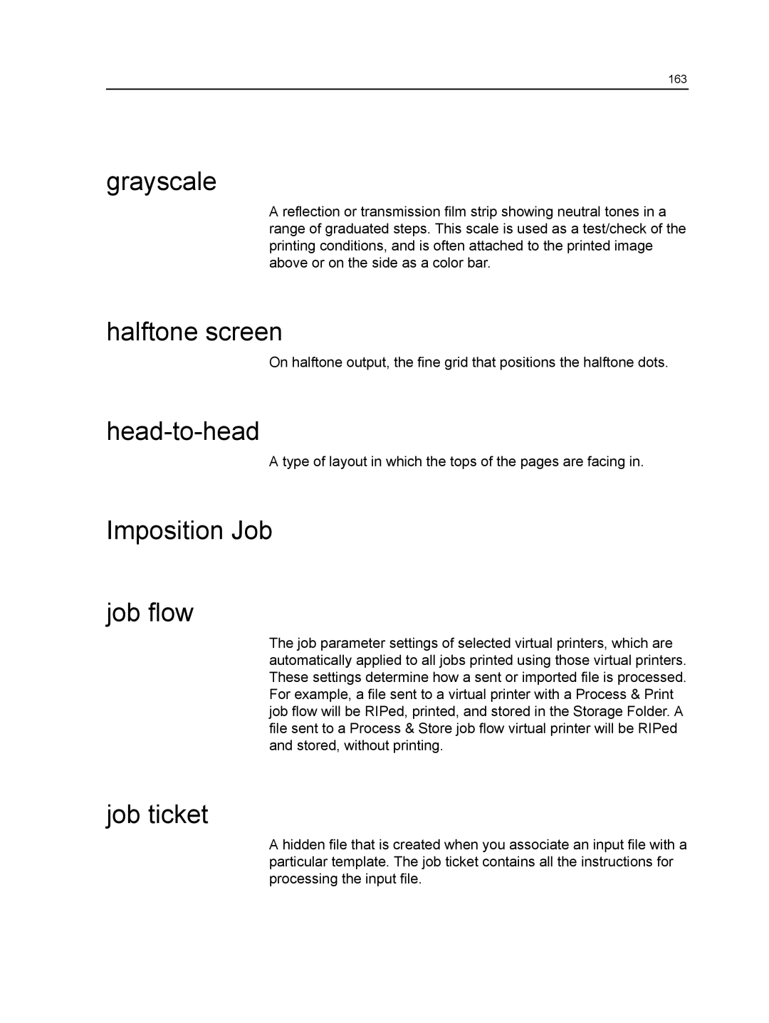 Xerox CX manual Grayscale, Halftone screen, Head-to-head, Imposition Job Job flow, Job ticket 