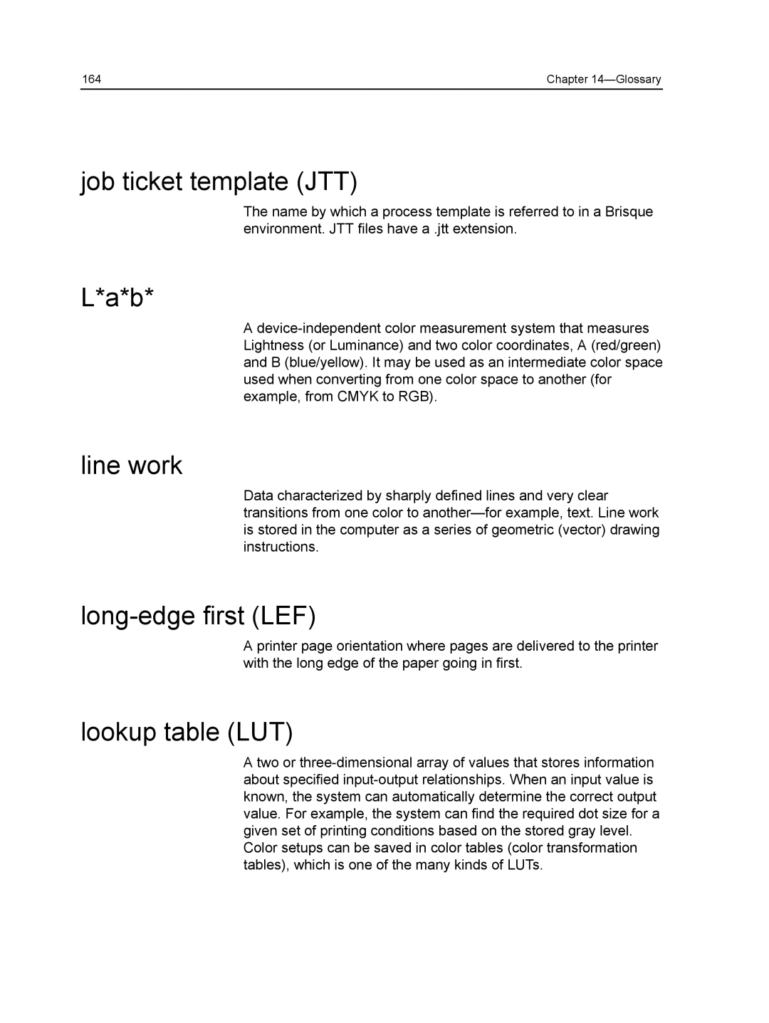 Xerox CX manual Job ticket template JTT, Line work, Long-edge first LEF, Lookup table LUT 