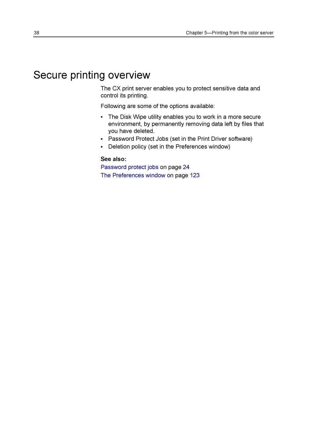 Xerox CX manual Secure printing overview, See also 