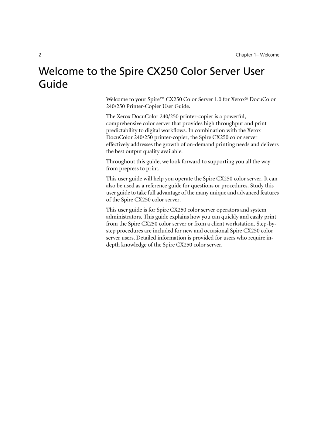 Xerox CX240 manual Welcome to the Spire CX250 Color Server User Guide 