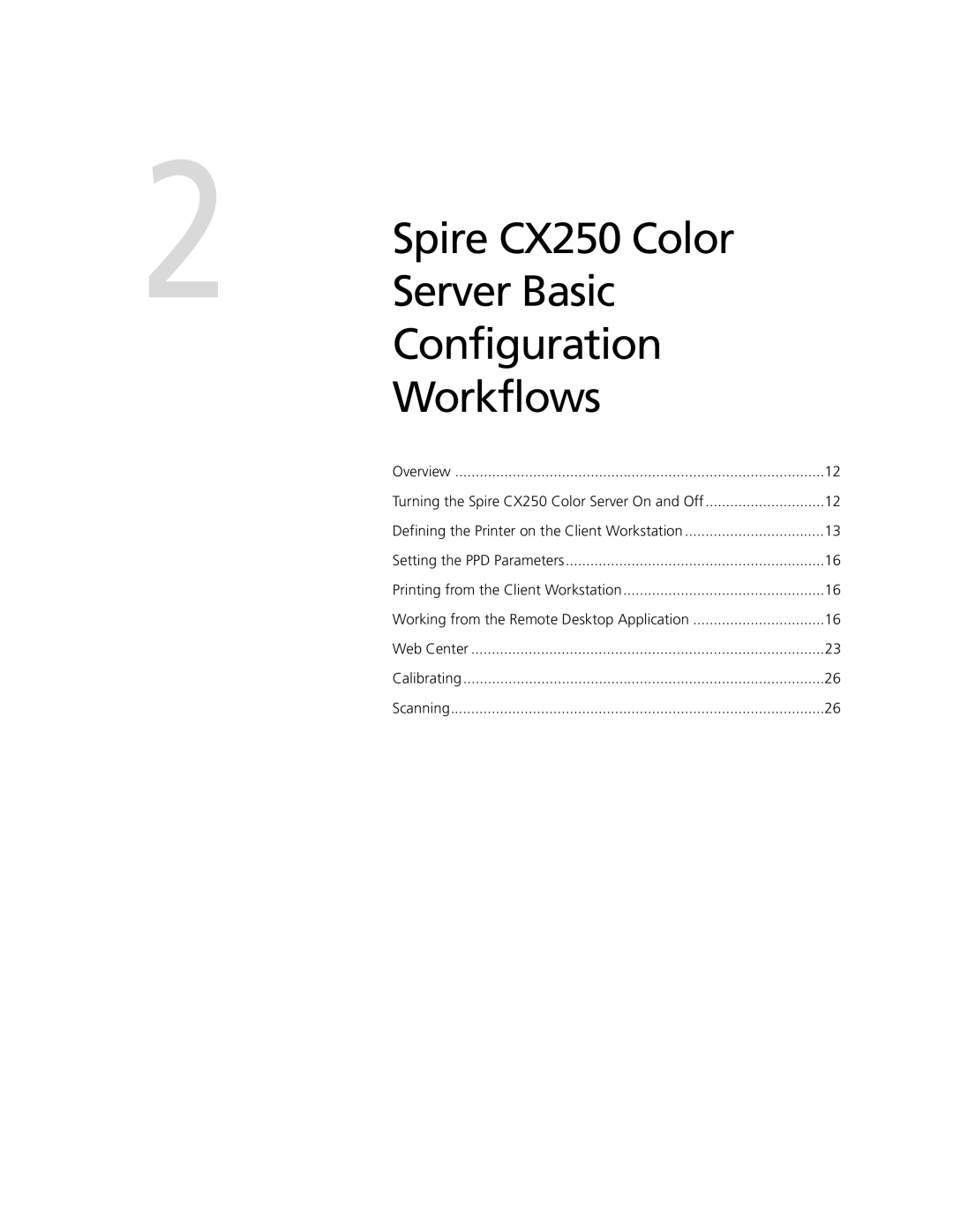 Xerox CX240 manual Spire CX250 Color Server Basic Configuration Workflows 