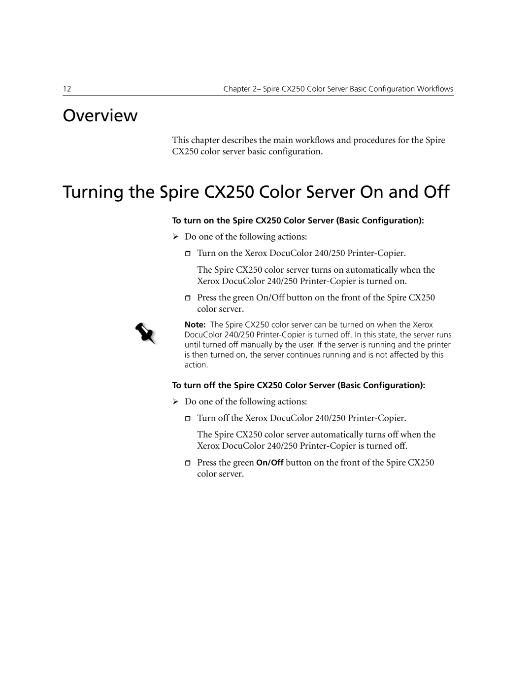 Xerox CX240 manual Overview, Turning the Spire CX250 Color Server On and Off 