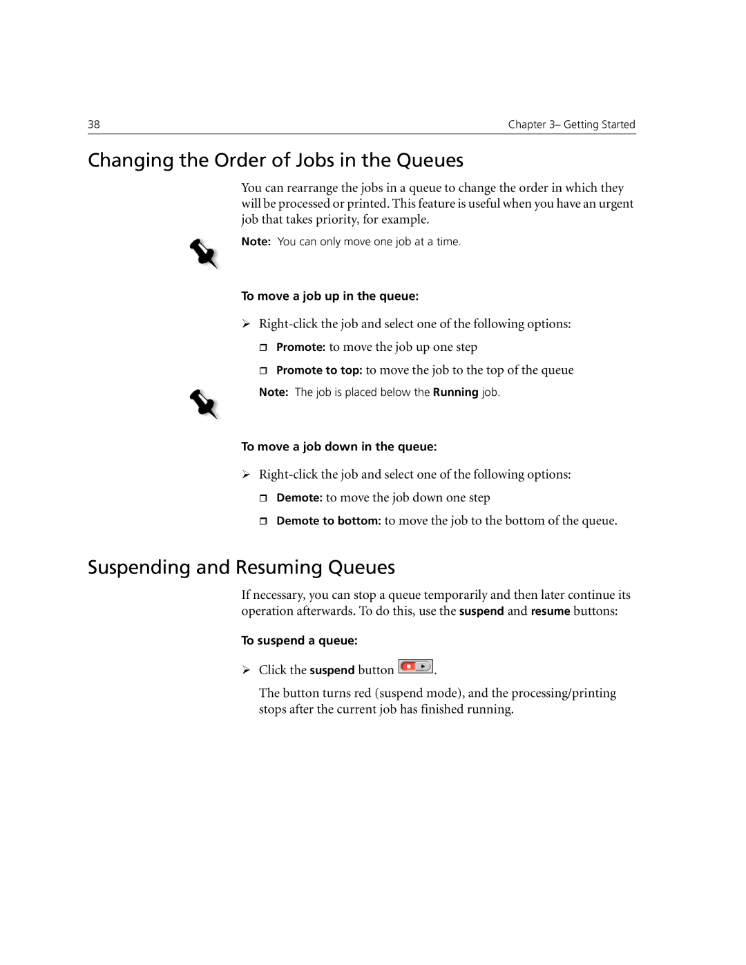 Xerox CX240, CX250 manual Changing the Order of Jobs in the Queues, Suspending and Resuming Queues 