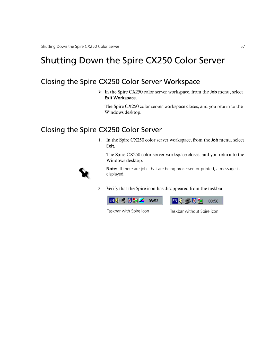 Xerox CX240 manual Shutting Down the Spire CX250 Color Server, Closing the Spire CX250 Color Server Workspace 