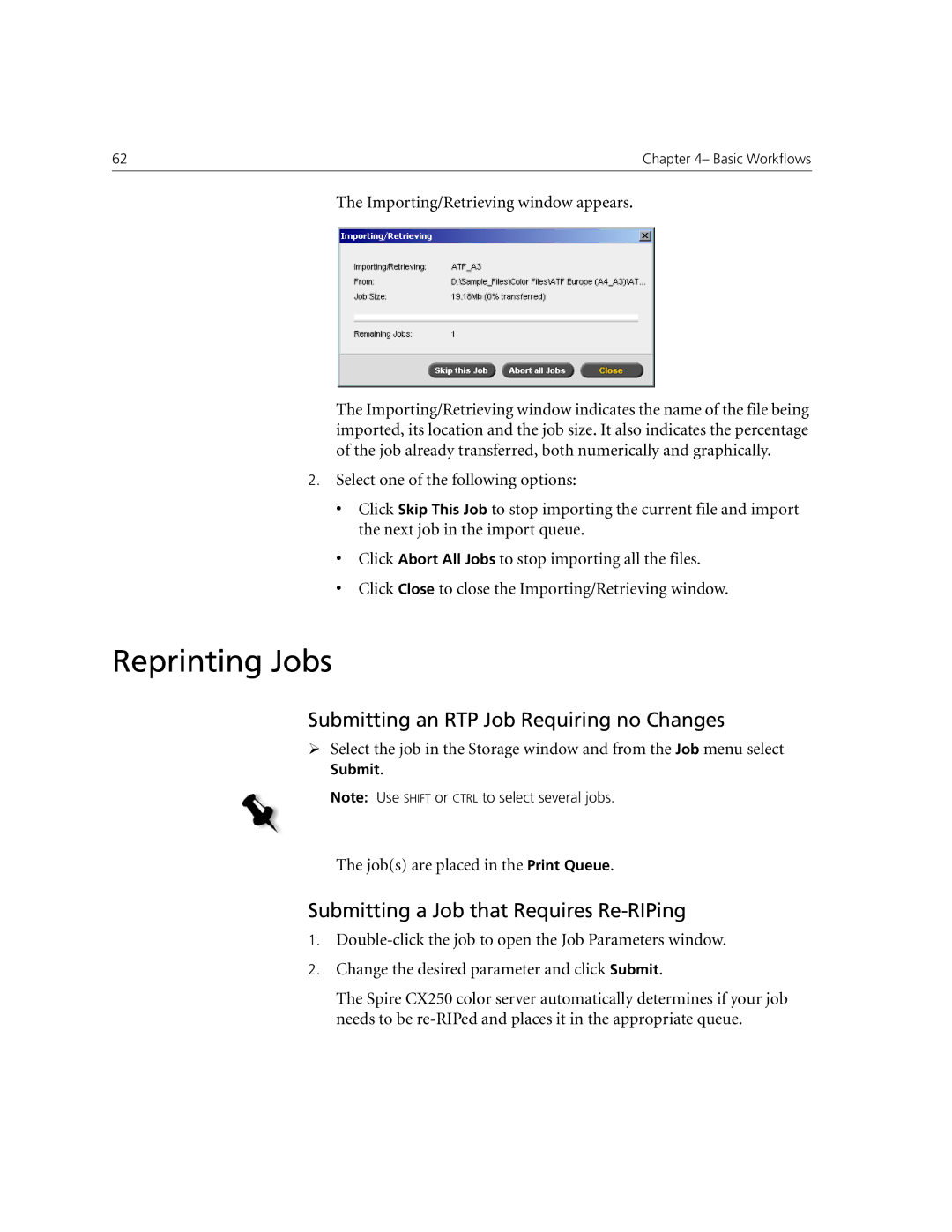 Xerox CX240, CX250 Reprinting Jobs, Submitting an RTP Job Requiring no Changes, Submitting a Job that Requires Re-RIPing 